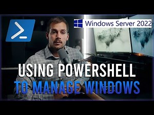 Managing Windows Server 2022 with Powershell