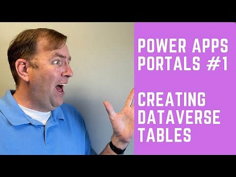 [Step by Step Power Apps Portals Tutorial #1] 👉Creating Your Dataverse Tables