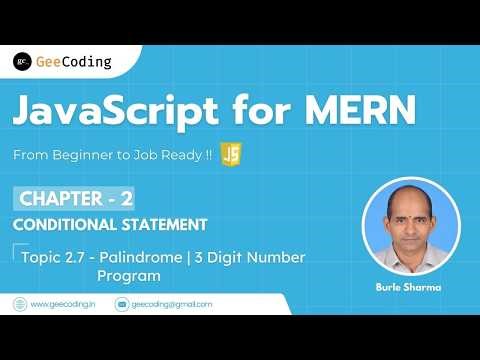 2.7 – Palindrome Number Program in JavaScript | 3 Digit Logic Explained | New Series