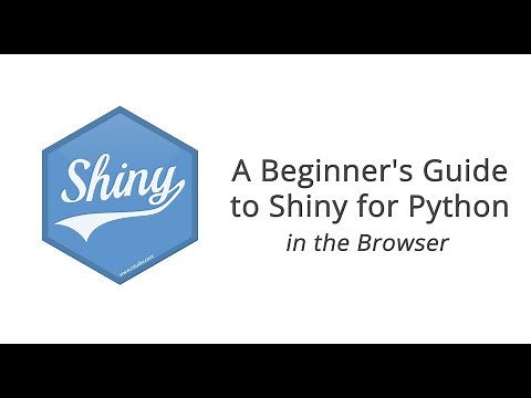 A Beginner's Guide to Shiny for Python || Winston Chang || Posit