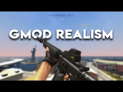ULTRA REALISTIC GMOD (100+ Realism Mods Overhaul)