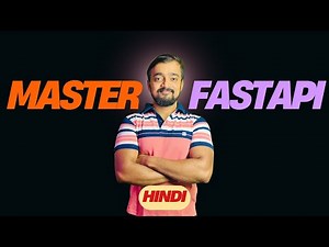 FastAPI Full Course Introduction | Hands-on + Projects