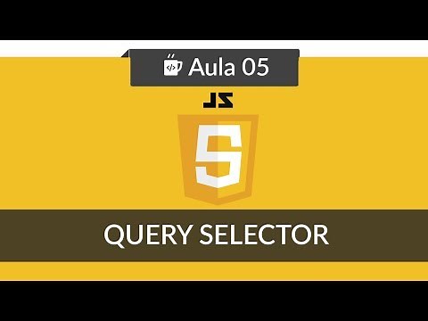 Javascript e HTML para iniciantes - #05 - Usando querySelector