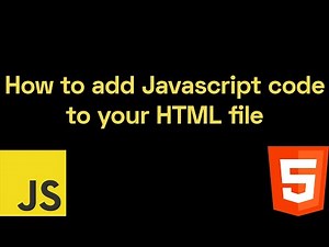 How to add Javascript code to your HTML file