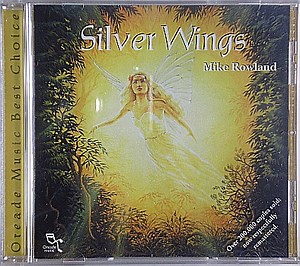 Mike Rowland - Silver Wings