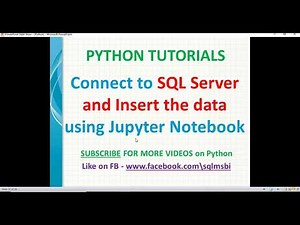 jupyter notebook tutorial | Insert data into SQL using python pyodbc | jupyter sql insert data