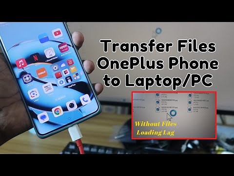 Without Lag How to transfer files from OnePlus Phone to PC, Laptop