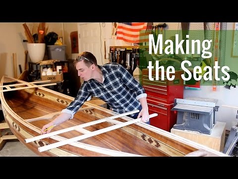 Making the Seats (Ep 15 - Cedar Strip Canoe Build)