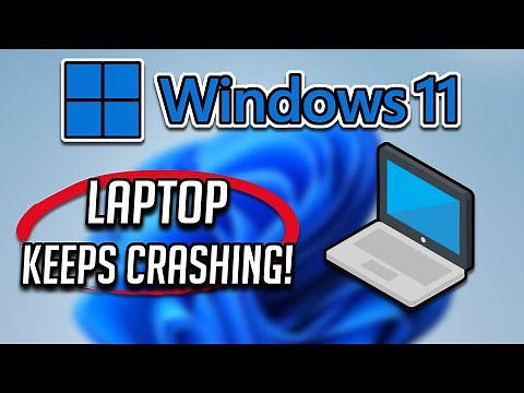 Laptop Keeps Crashing Windows 11 FIX - [Tutorial]