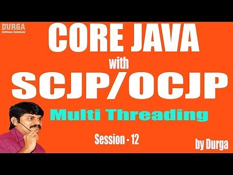 Core Java with OCJP/SCJP: Multi Threading Part-12 || DeadLock || Starvation