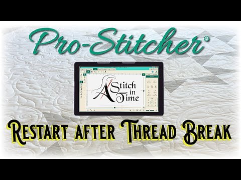 Restart Point after Thread Break - Handi Quilter Pro-Stitcher