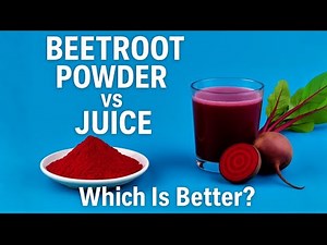 Beetroot Powder vs Beetroot Juice | Differences, Benefits & Which One Is Better? | Natural Healing