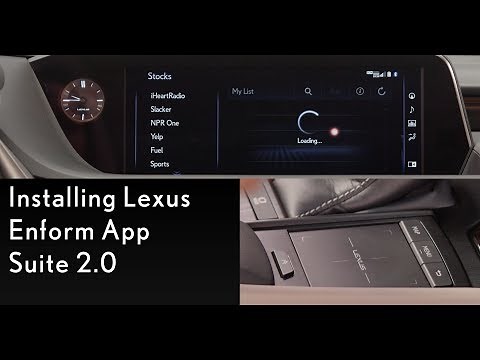 How-To Install Lexus Enform App Suite 2.0 | Lexus