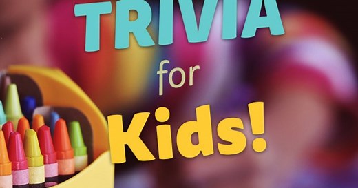 101 Fun Trivia Questions for Kids (With Answers)