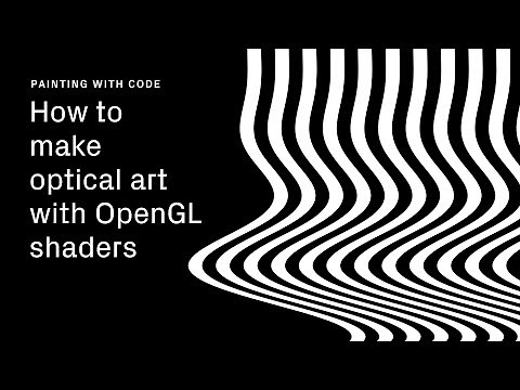 How to make optical art with OpenGL shaders – Painting with Code