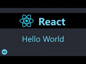 ReactJS Tutorial - 2 - Hello World