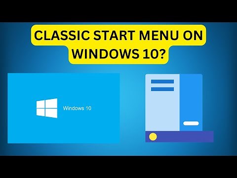 How To | Install Classic Shell Start Menu On Windows 10
