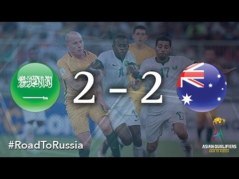 Saudi Arabia vs Australia (Asian Qualifiers - Road to Russia)