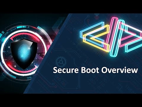 Secure Boot Overview