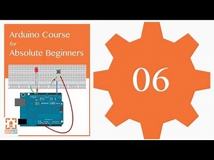Tutorial 06: How to Blink an LED: Arduino Course for Absolute Beginners (ReM)