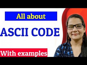 ASCII CODE | Zeenat Hasan Academy