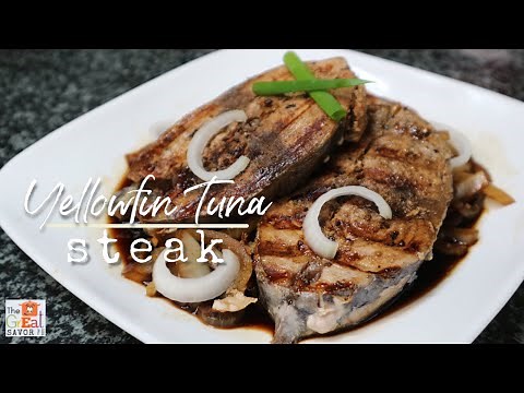YELLOWFIN TUNA STEAK Recipe | The Best Fish Steak ~ Grilled Yellowfin Tuna