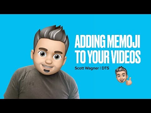 Adding Memoji to your Videos