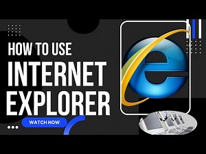 What is an internet explorer