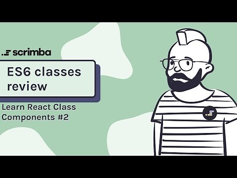 ES6 (JavaScript) classes review | Class Components in React tutorial