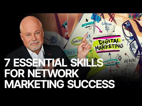7 Essential Skills for Network Marketing Success