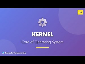 What is a Kernel? Core of Operating System Explained