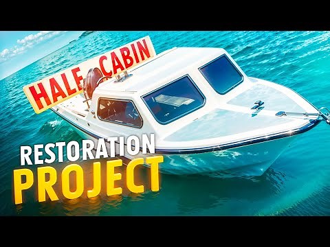 The Half Cabin Boat- Restoration Project!