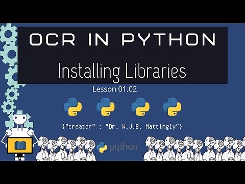 How to Install the Libraries (OCR in Python Tutorials 01.02)