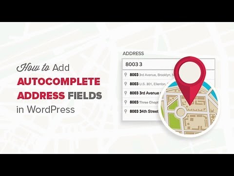 How to Add Autocomplete for Address Fields in WordPress