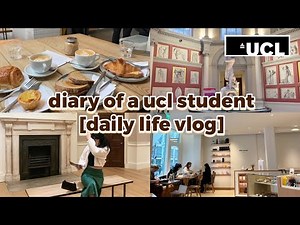 Diary of a UCL student [Ellie's daily life vlog]