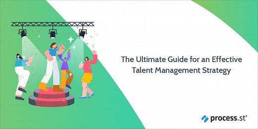 The Ultimate Guide for an Effective Talent Management Strategy | Process Street | Compliance Operations Platform