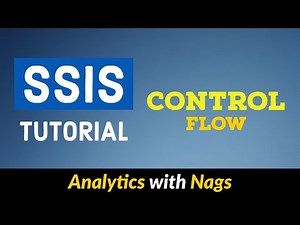 Control Flow in SSIS Tutorial (4/25)