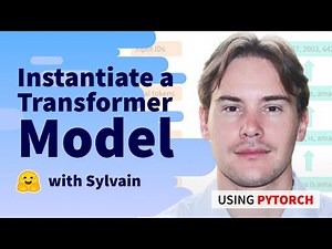 Instantiate a Transformers model (PyTorch)
