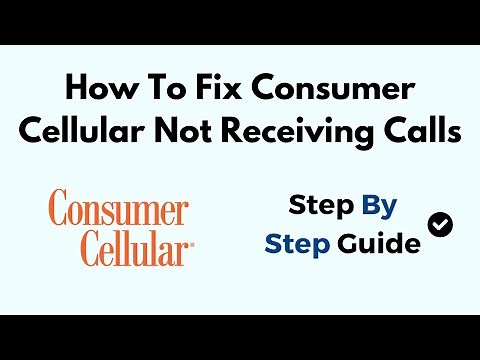 How to Fix Consumer Cellular Not Receiving Calls – Step-by-Step Troubleshooting Guide