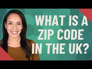 What is a zip code in the UK?
