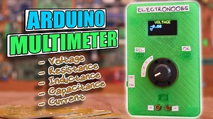 Arduino 5 in 1 Multimeter - Capacitance, Inductance, Resistance, Voltage, Current