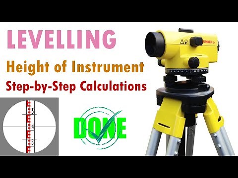 Levelling l Height of Instrument (Collimation) Method (Bookings & Calculations)