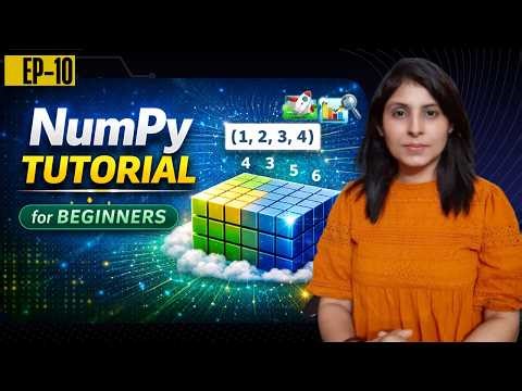 L-10 NumPy Tutorial for Beginners (2026) | Arrays, Speed & Why NumPy for AI?