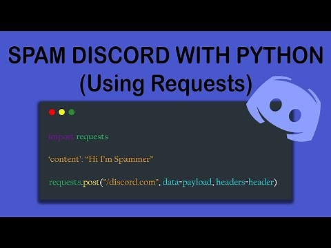 How To Use Python To Spam Discord Servers!