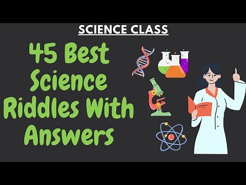 45 Best Science Riddles With Answers