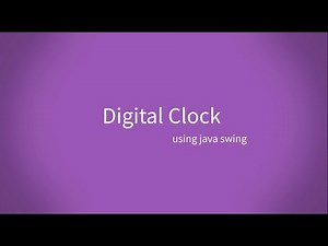 Creating Digital Clock using Java Swing | Timer Class | Thread