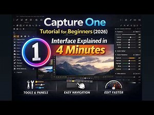 Capture One Tutorial for Beginners (2026) | Interface Explained in 4 Minutes
