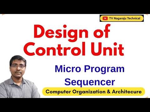 Design of Control Unit in Computer Organization | Microinstruction Fields & Microprogram Sequencer