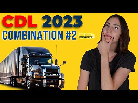 CDL Combination Test 2 2023 (60 Questions with Explained Answers)