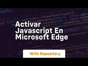 Activar javascript en microsoft edge
